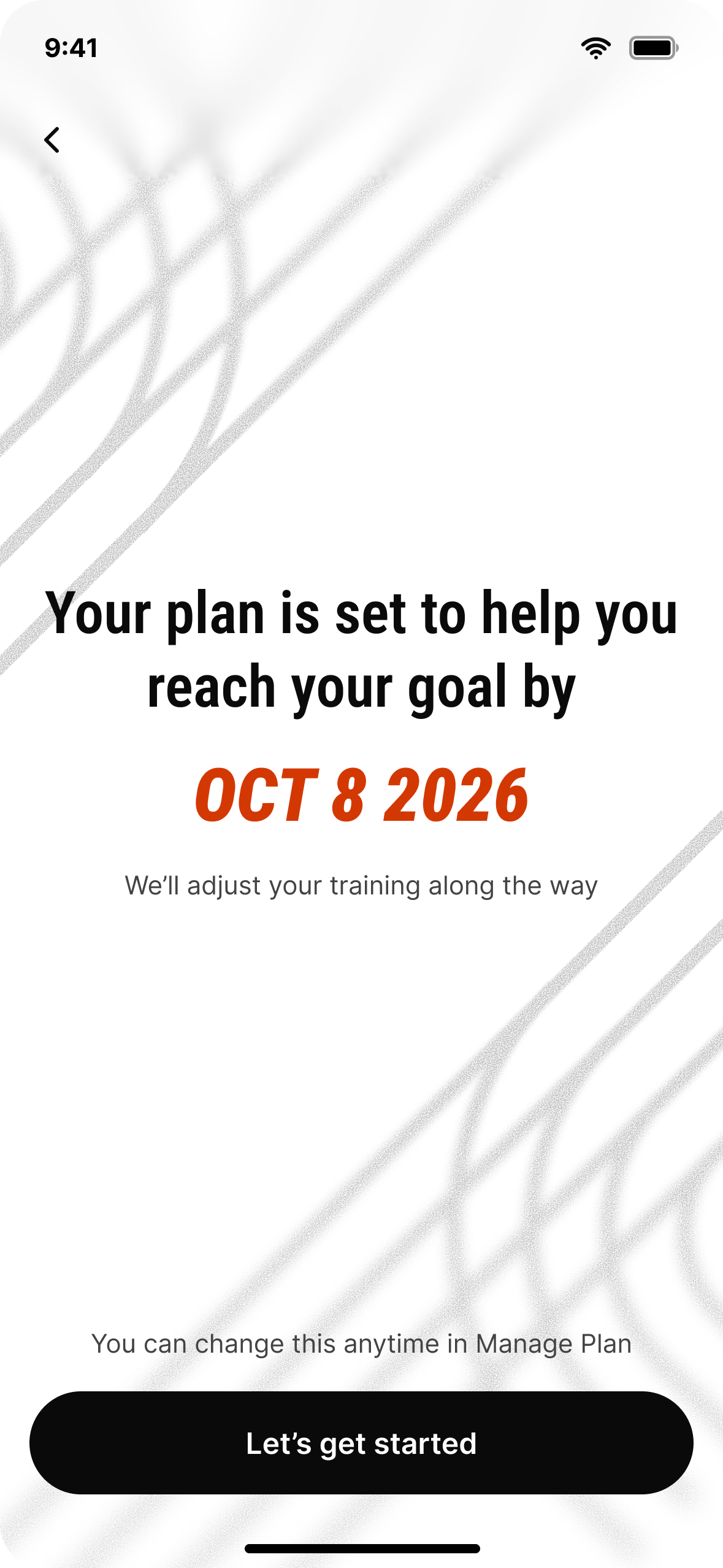 Your plan is set to reach your goal
